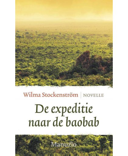 De expeditie naar de baobab - Wilma Stockenström