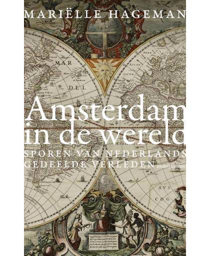 Amsterdam in de wereld - Mariëlle Hageman