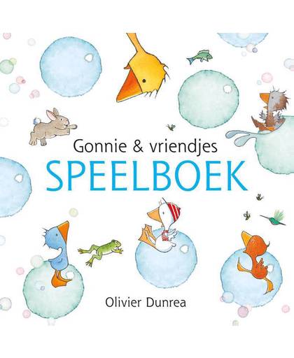 Gonnie & vriendjes : Speelboek - Olivier Dunrea