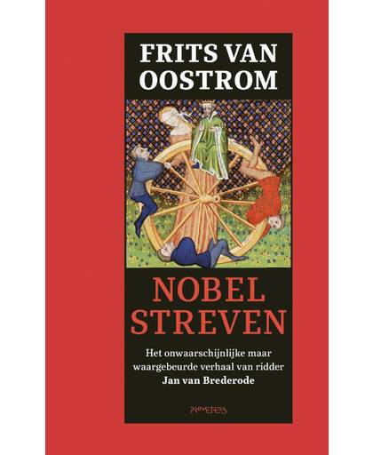Nobel streven - Frits van Oostrom
