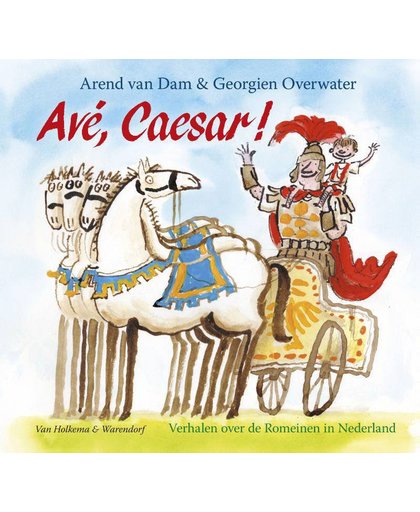 Ave, Caesar! - Arend van Dam