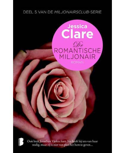 Miljonairsclub 5 : De romantische miljonair - Jessica Clare