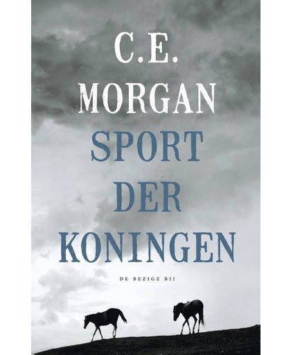 Sport der koningen - C.E. Morgan