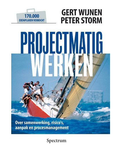 Projectmatig werken - G. Wijnen en P. Storm