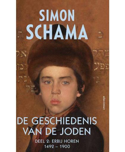 De geschiedenis van de Joden 2 - 1492 - 1900 - Simon Schama