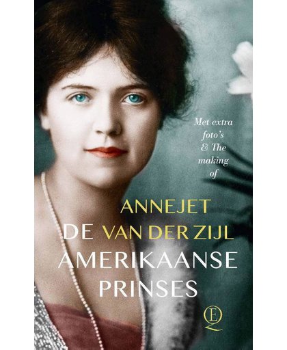 De Amerikaanse prinses - Annejet van der Zijl