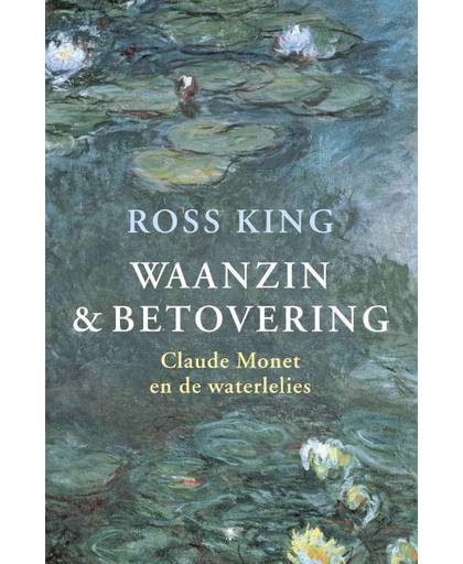 Waanzin en betovering - Ross King