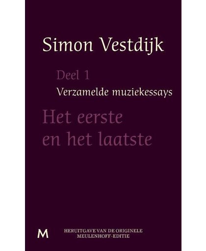 Verzamelde muziekessays deel 1 - Simon Vestdijk