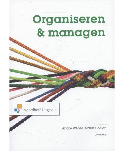 Organiseren & managen - André Weber en Aldert Doelen