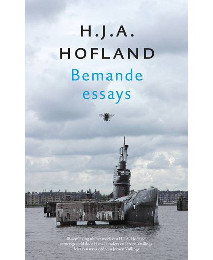 Bemande essays - H.J.A. Hofland