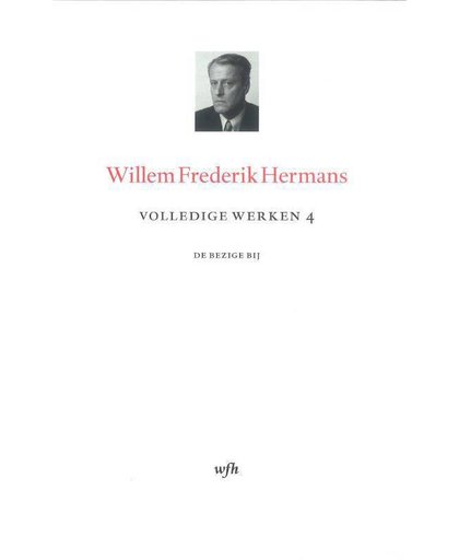 Volledige werken 4 Herinneringen van een engelbewaarder; Het evangelie van O. Dapper Dapper - Willem Frederik Hermans