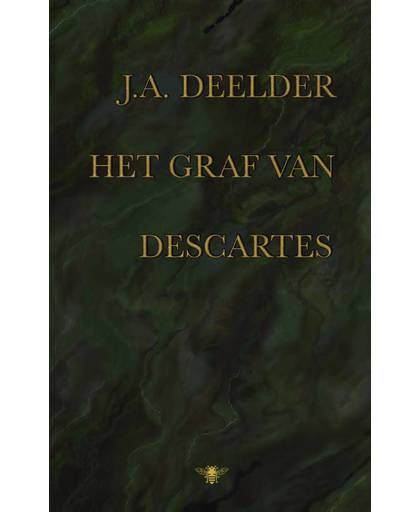Het graf van Descartes - J.A. Deelder