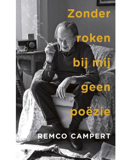Zonder roken bij mij geen poëzie - Remco Campert
