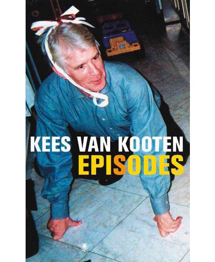 Episodes - Kees van Kooten
