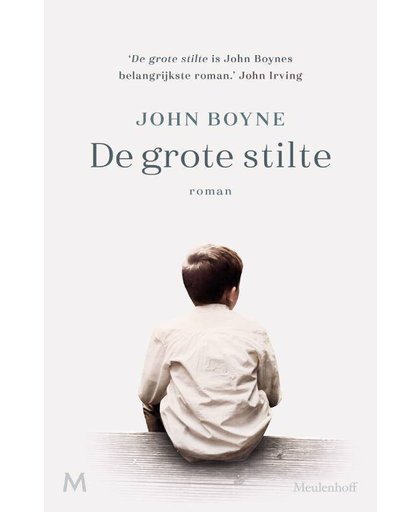 De grote stilte - John Boyne