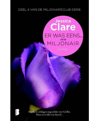 Miljonairsclub 4 : Er was eens... een miljonair - Jessica Clare