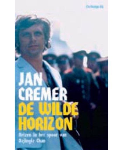 De wilde horizon - Jan Cremer