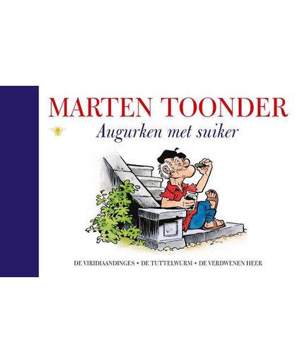 Alle verhalen van Olivier B. Bommel en Tom Poes 39 : Augurken met suiker - Marten Toonder