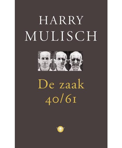 De zaak 40-61 - Harry Mulisch