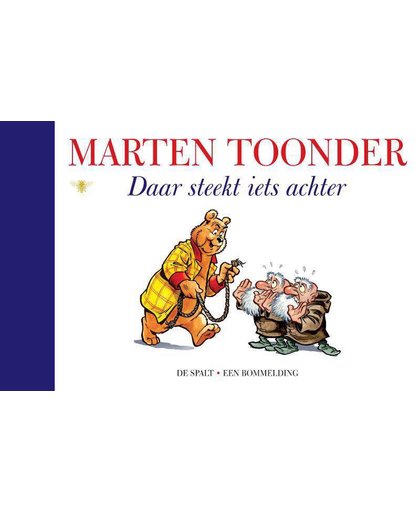 Alle verhalen van Olivier B. Bommel en Tom Poes 58 : Daar steekt iets achter - Marten Toonder
