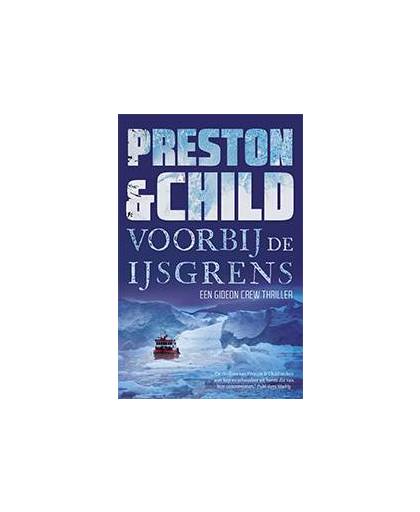 Voorbij de ijsgrens - Preston & Child