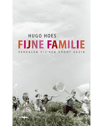 Fijne familie - Hugo Hoes