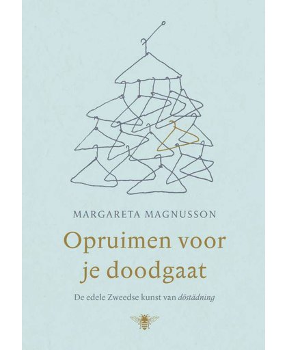 Opruimen voor je doodgaat - Margareta Magnusson