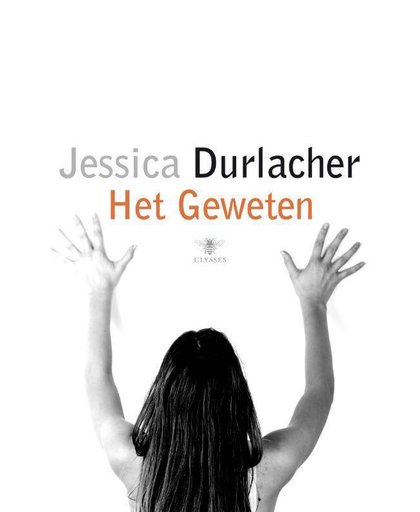 Het geweten - Jessica Durlacher