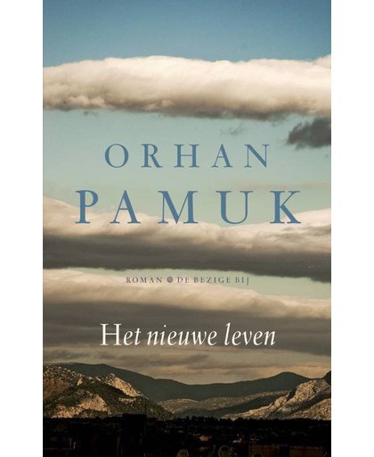 Het nieuwe leven - Orhan Pamuk