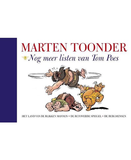 Alle verhalen van Olivier B. Bommel en Tom Poes 4 : Nog meer listen van Tom Poes - Marten Toonder