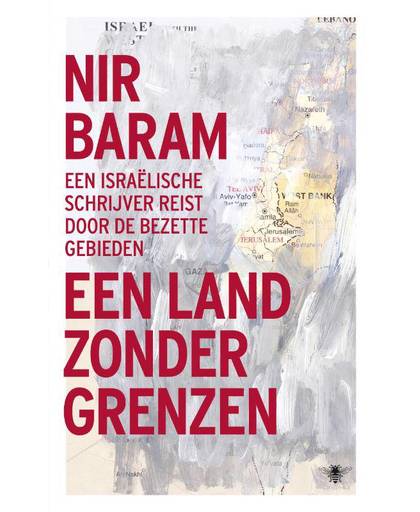Land zonder grenzen - Nir Baram