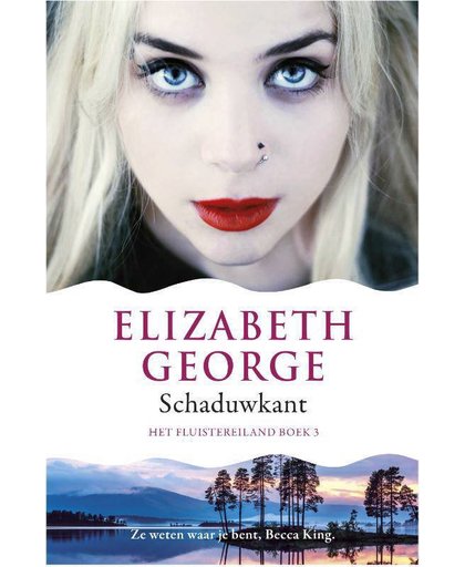 Het Fluistereiland 3 : De Schaduwkant - Elizabeth George