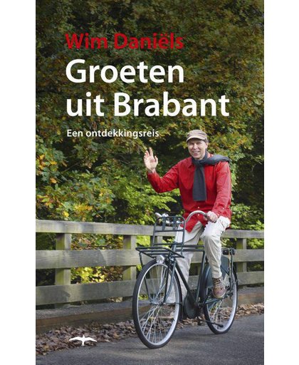 Groeten uit Brabant - Wim Daniels