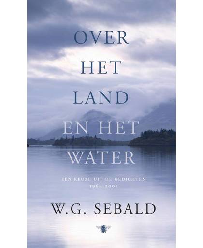 Over het land en over het water - W.G. Sebald
