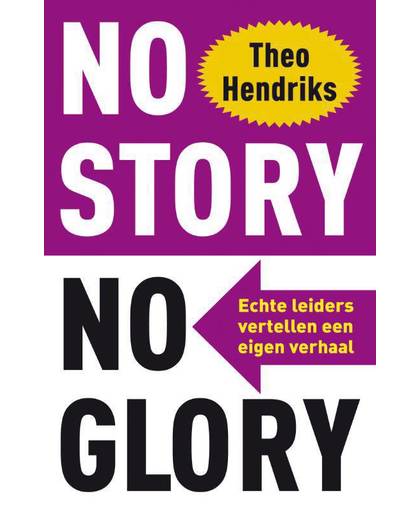 No Story No Glory - Theo Hendriks
