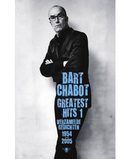 Greatest Hits 1 - Bart Chabot
