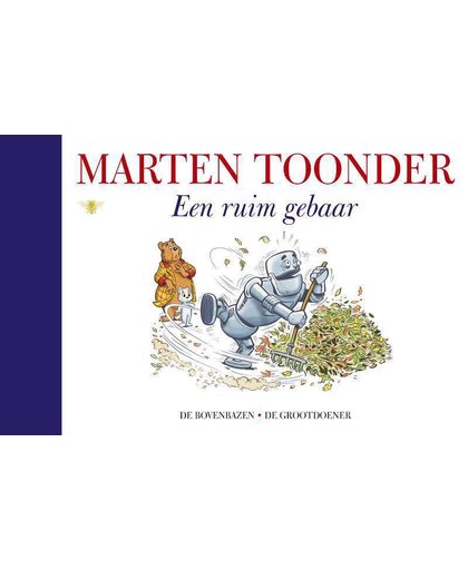 Alle verhalen van Olivier B. Bommel en Tom Poes 32 : Een ruim gebaar - Marten Toonder