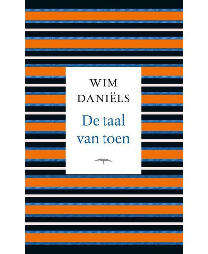 De taal van toen - Wim Daniëls
