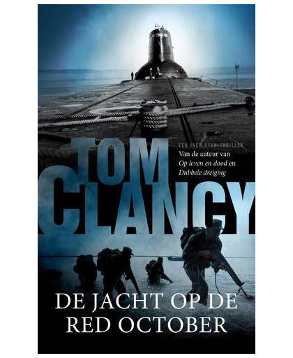 Jack Ryan 1 : De jacht op de red October - Tom Clancy