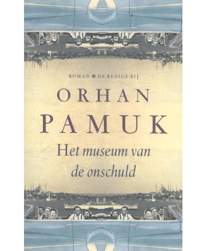 Museum van de onschuld - Orhan Pamuk