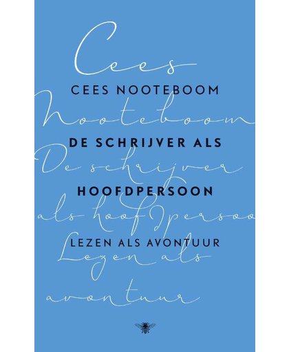 De schrijver als hoofdpersoon - Cees Nooteboom