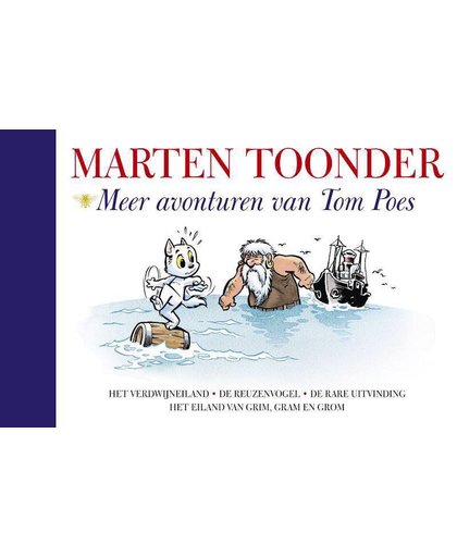 Alle verhalen van Olivier B. Bommel en Tom Poes 2 : Meer avonturen van Tom Poes - Marten Toonder