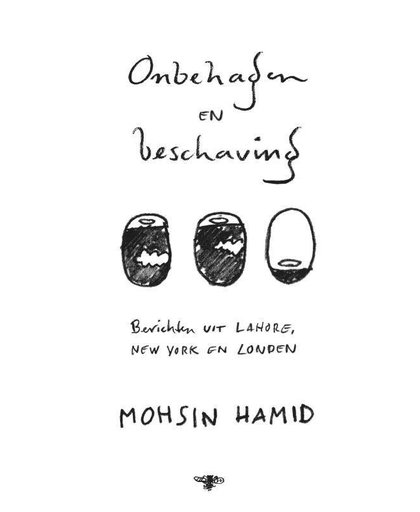 Onbehagen en beschaving - Mohsin Hamid