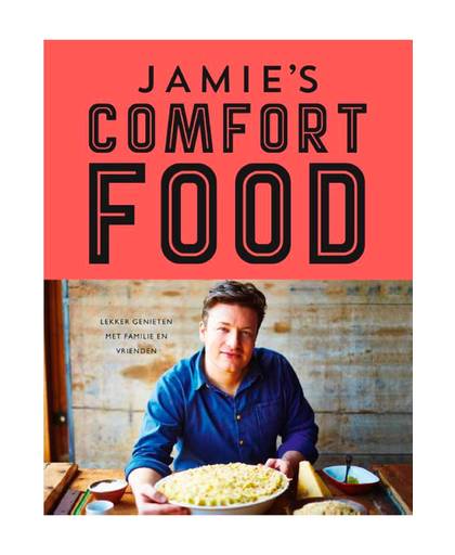 Jamie's comfort food - Jamie Oliver
