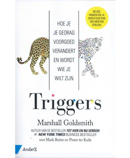 Triggers - Marshall Goldsmith, Mark Reiter en Pieter ter Kuile