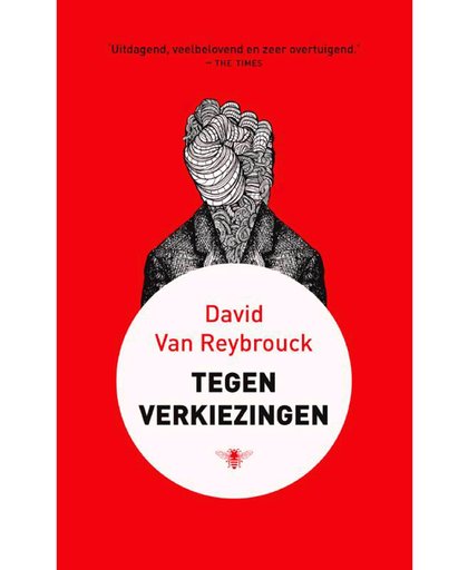 Tegen verkiezingen - David Van Reybrouck