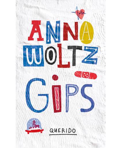 Gips - Anna Woltz