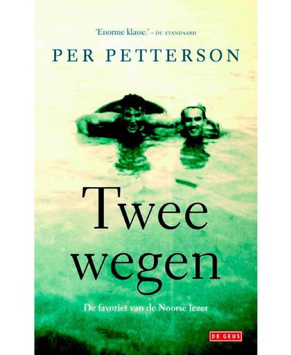 Twee wegen - Per Petterson
