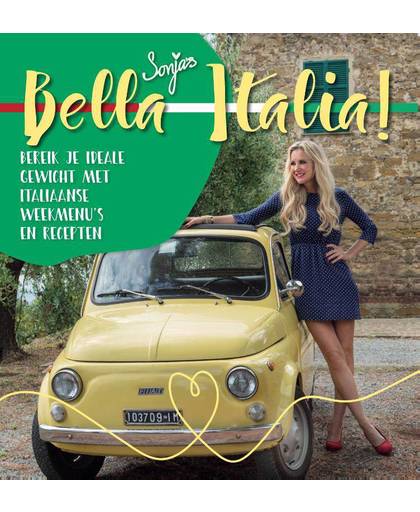 Sonja's Bella Italia - Sonja Bakker