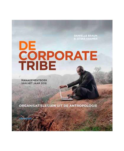 De Corporate Tribe - Danielle Braun en Jitske Kramer
